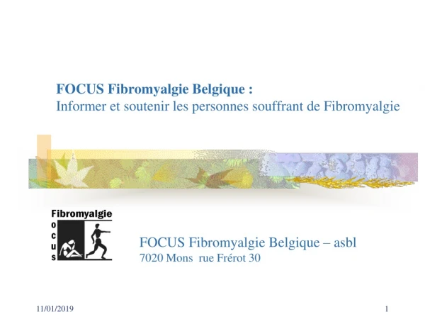 FOCUS Fibromyalgie Belgique : Informer et soutenir les personnes souffrant de Fibromyalgie