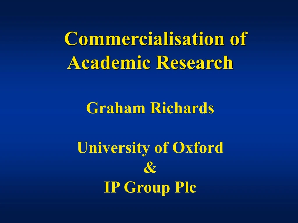 commercialisation of academic research graham