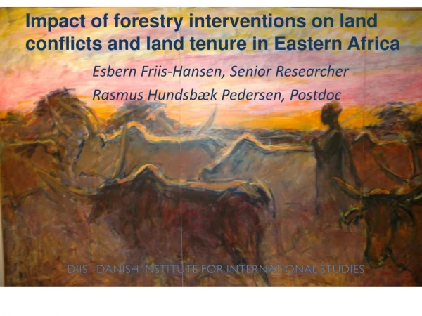 Impact of forestry interventions on land conflicts and land tenure in Eastern Africa