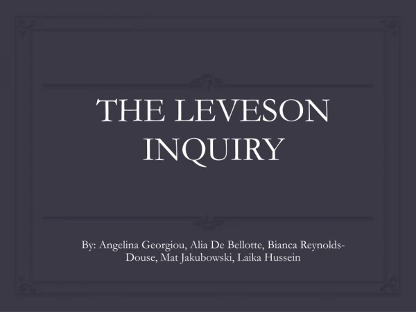 THE LEVESON INQUIRY