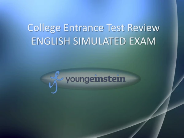 College Entrance Test Review  ENGLISH SIMULATED  EXAM