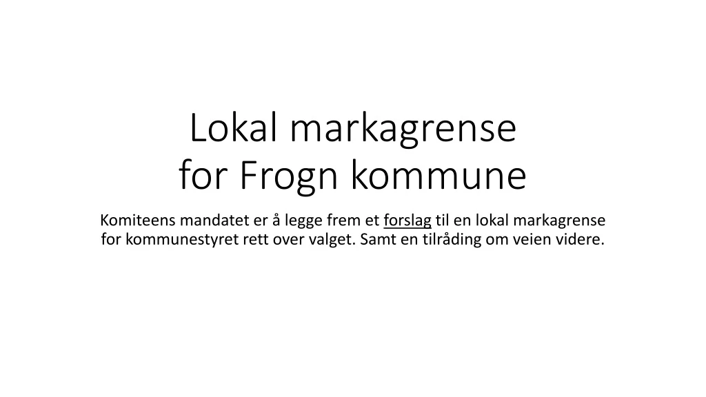 lokal markagrense for frogn kommune