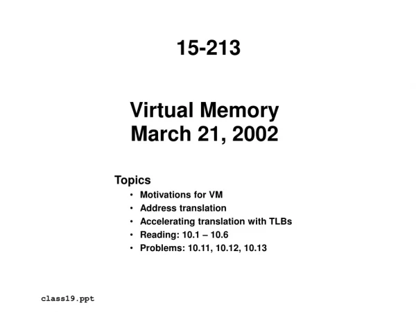Virtual Memory March 21, 2002