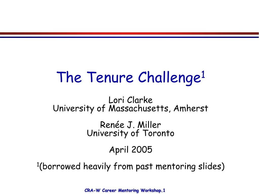 the tenure challenge 1 lori clarke university