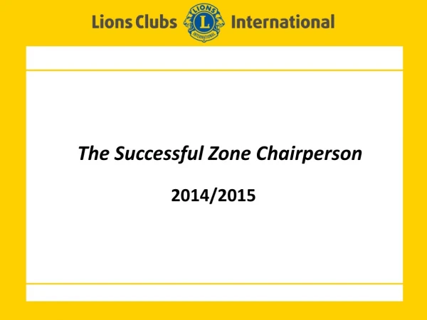 The Successful Zone Chairperson