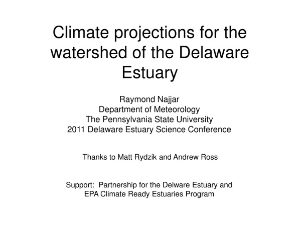 Climate projections for the watershed of the Delaware Estuary