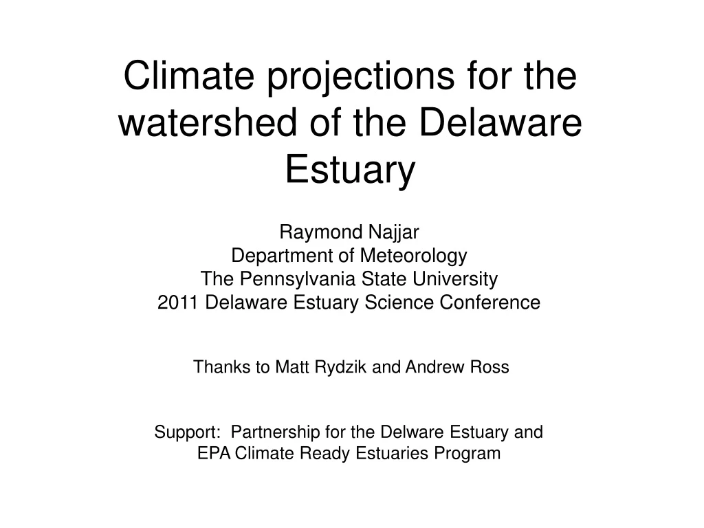 climate projections for the watershed of the delaware estuary