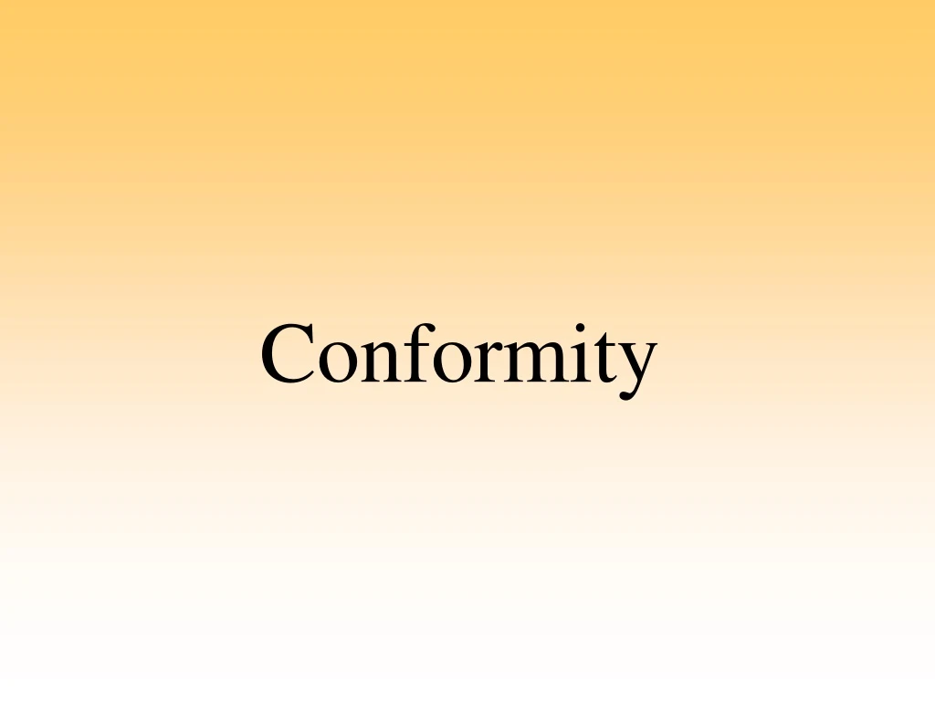 conformity