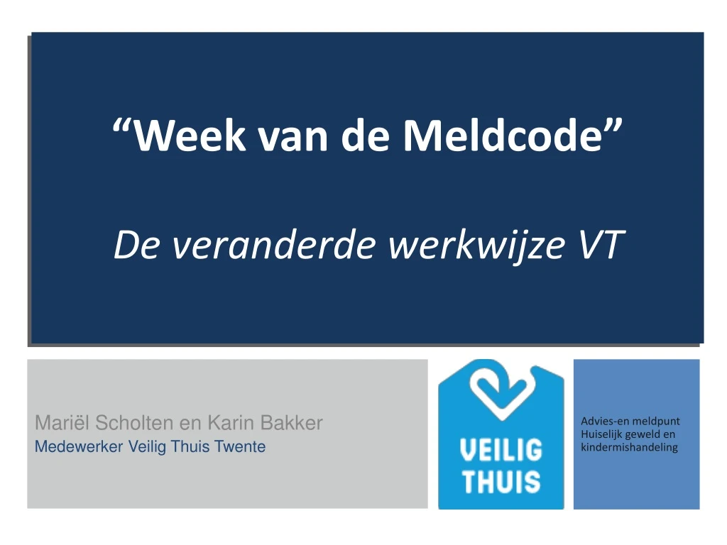 week van de meldcode de veranderde w erkwijze vt