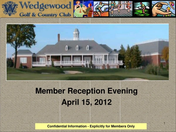 Member Reception Evening  April 15, 2012