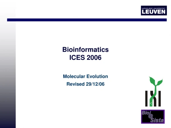 Bioinformatics ICES 2006