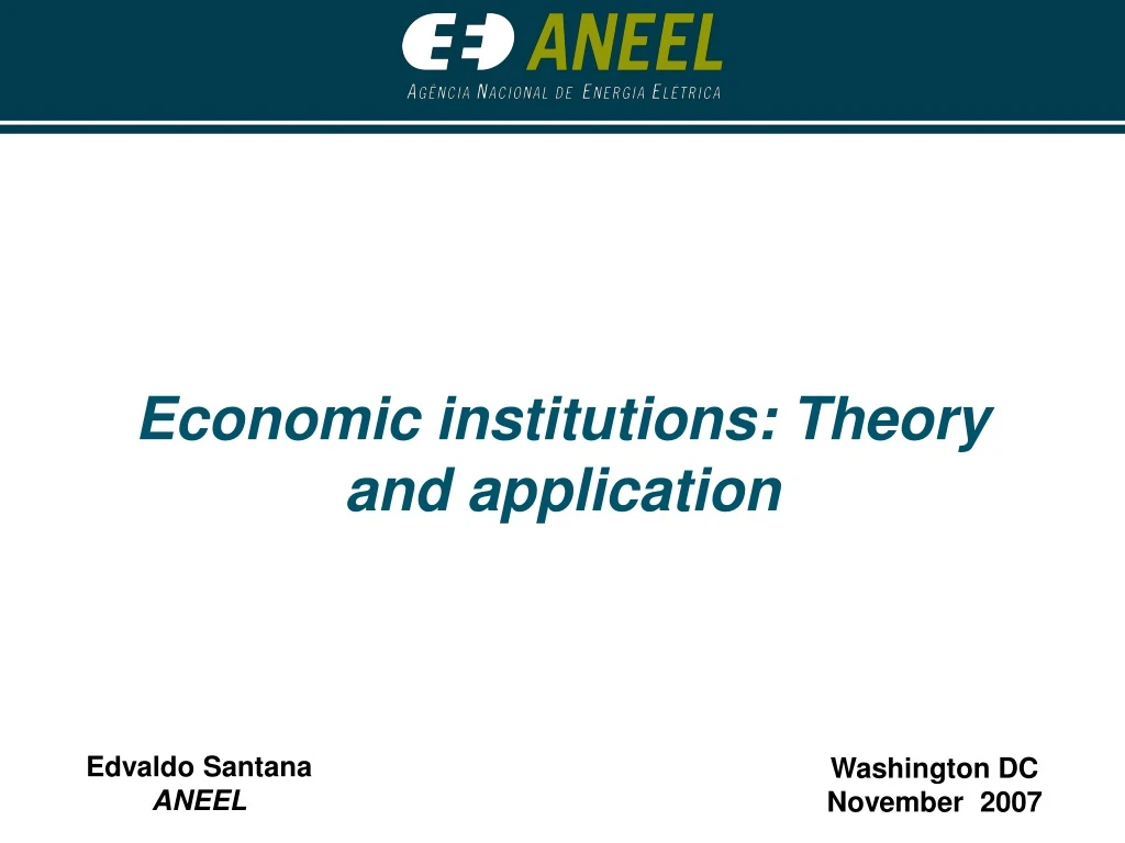 economic institutions theory and application