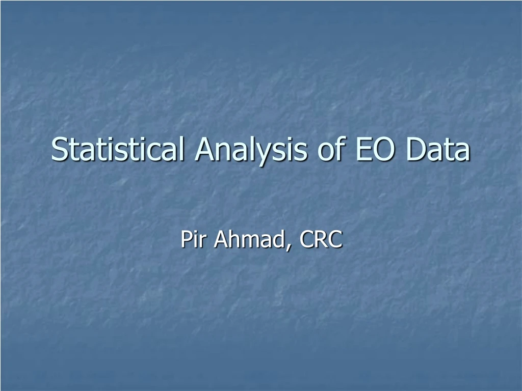statistical analysis of eo data
