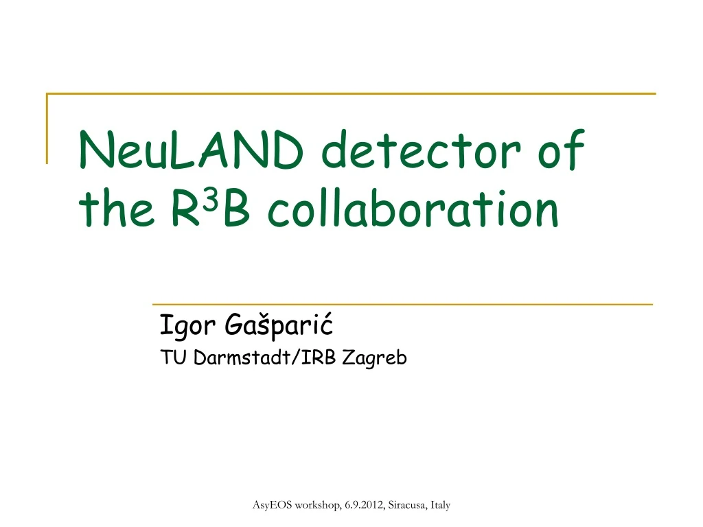 neuland detector of the r 3 b collaboration