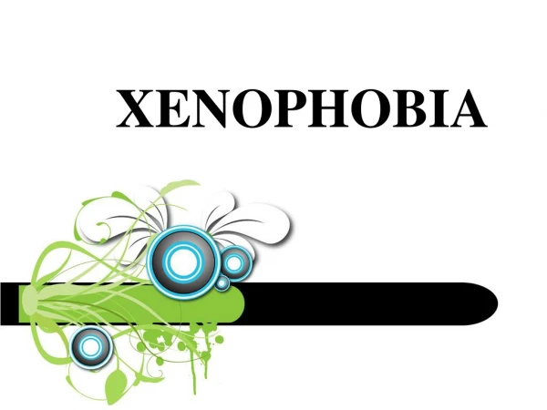 XENOPHOBIA