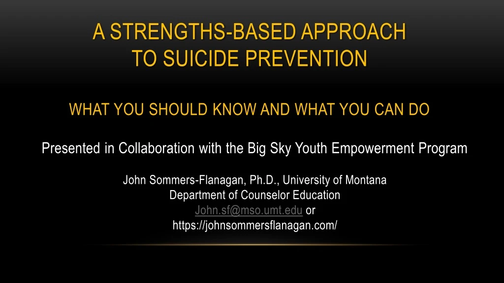 a strengths based approach to suicide prevention what you should know and what you can do