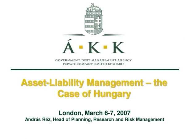 Asset-Liability Management – the Case of Hungary
