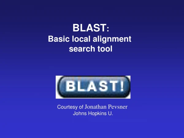 BLAST : Basic local alignment  search tool