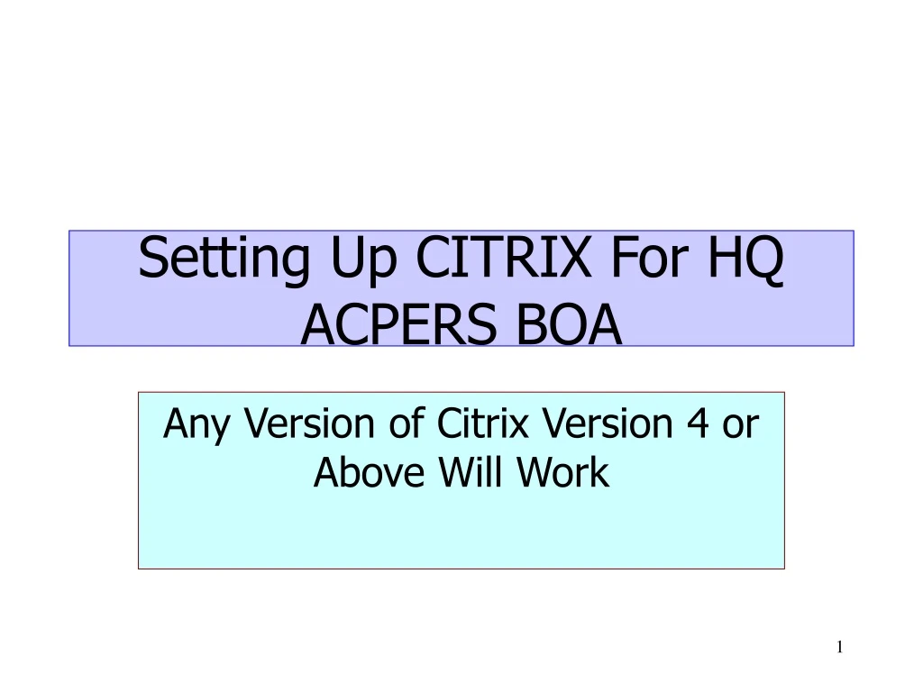 setting up citrix for hq acpers boa