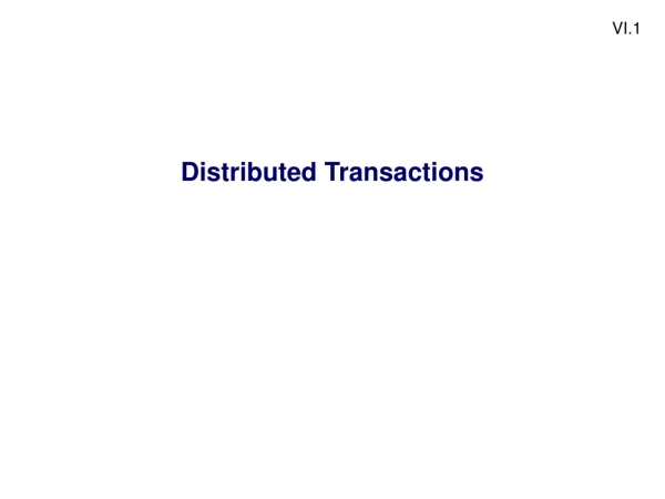 Distributed Transactions