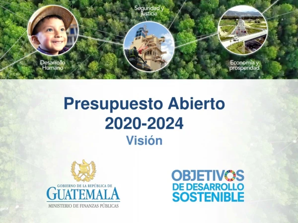 Presupuesto Abierto 2020-2024 Visión