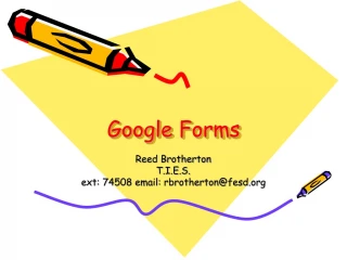Mastering Google Forms for Fowler Educators - slide 1
