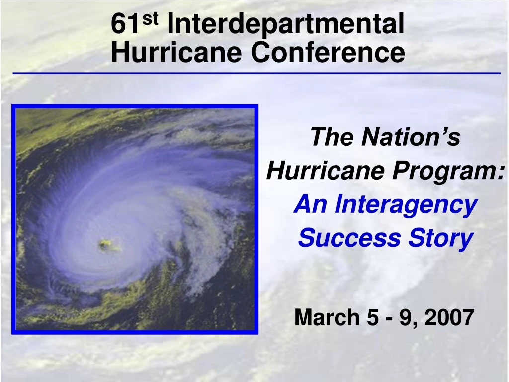 61 st interdepartmental hurricane conference