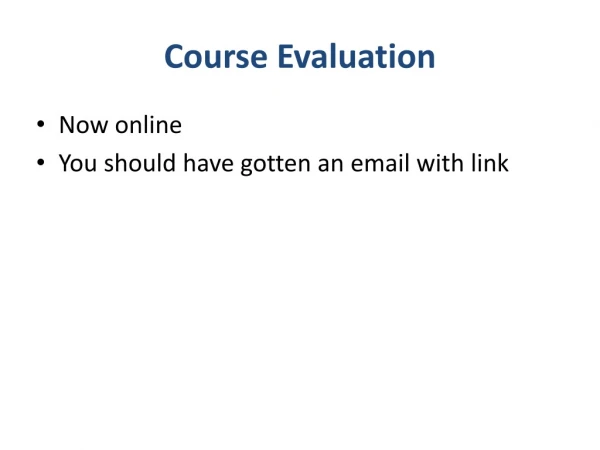 Course Evaluation