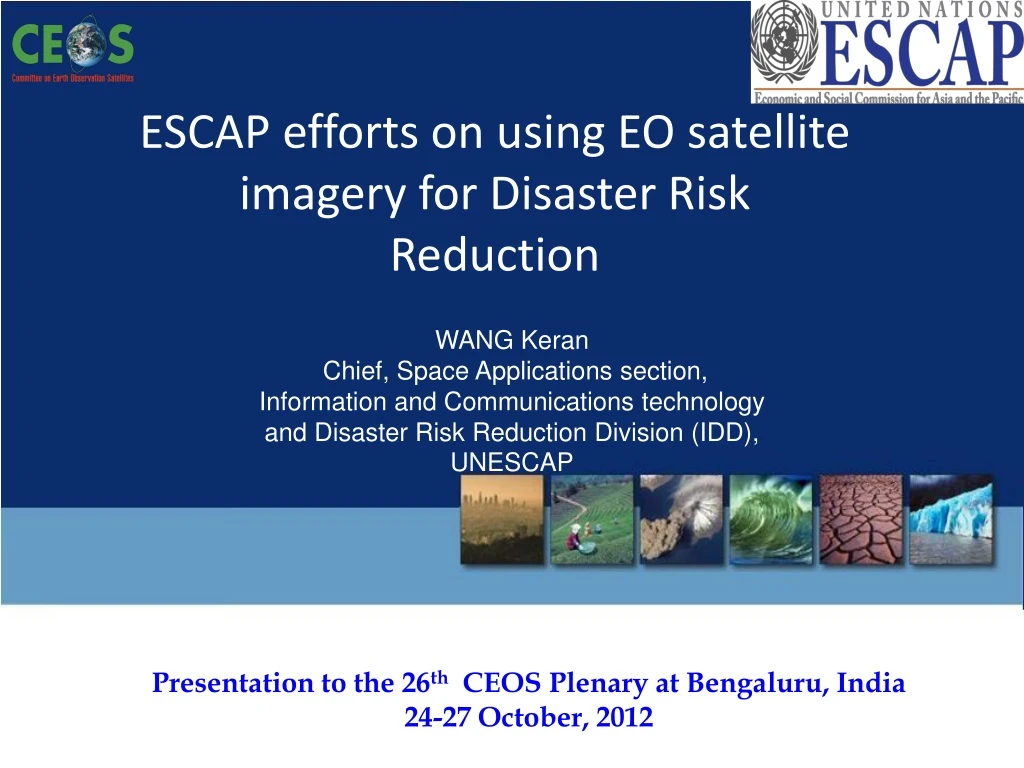 escap efforts on using eo satellite imagery for disaster risk reduction