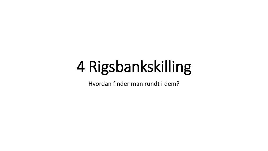 4 rigsbankskilling