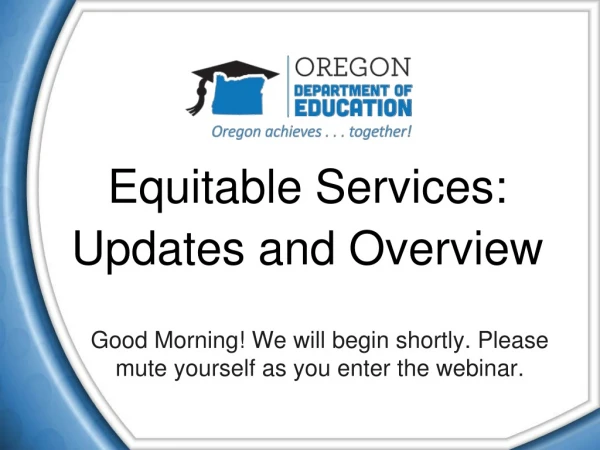 Good Morning! We will begin shortly. Please mute yourself as you enter the webinar.