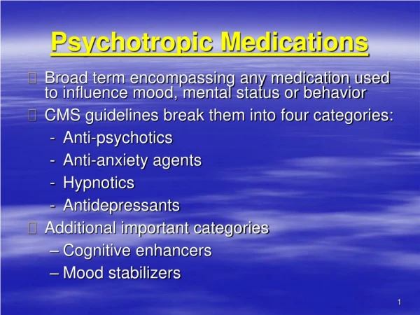 Psychotropic Medications