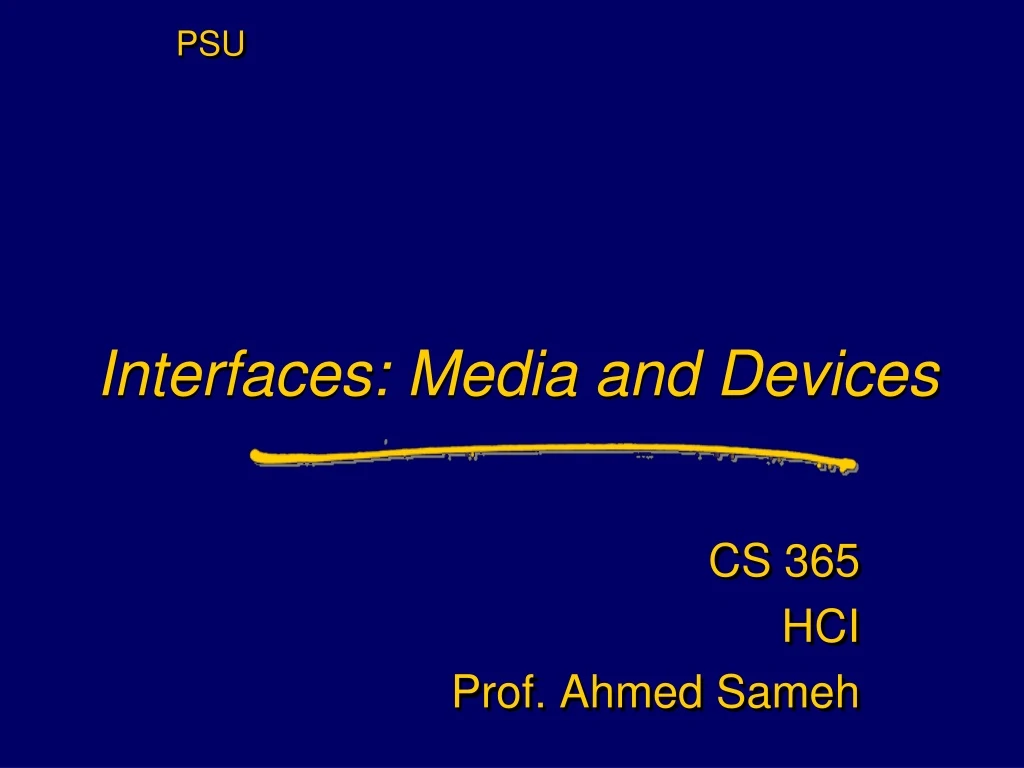 interfaces media and devices