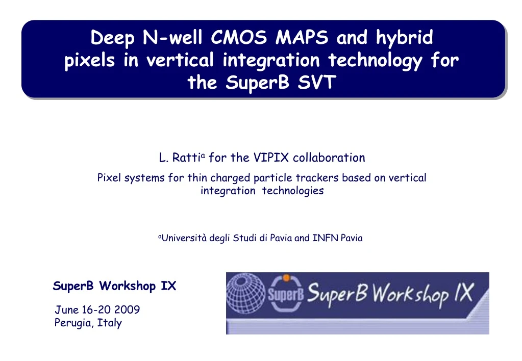 deep n well cmos maps and hybrid pixels