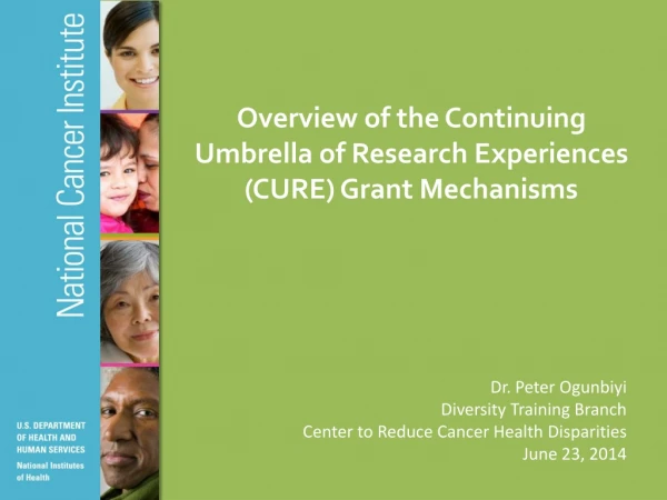 Overview of the Continuing Umbrella of Research Experiences (CURE) Grant Mechanisms