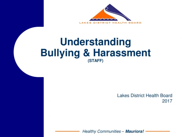 Understanding   Bullying &amp; Harassment (STAFF)
