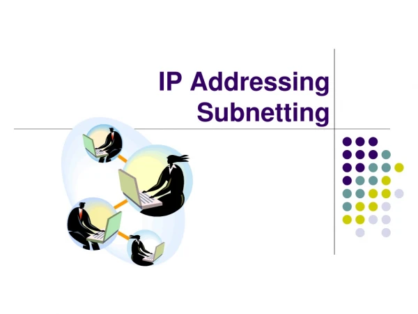 IP Addressing Subnetting