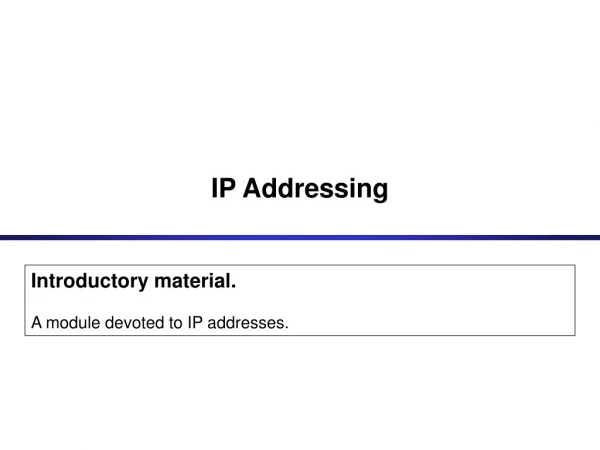 IP Addressing