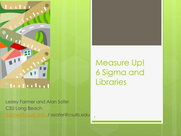 Measure Up! 6 Sigma and Libraries