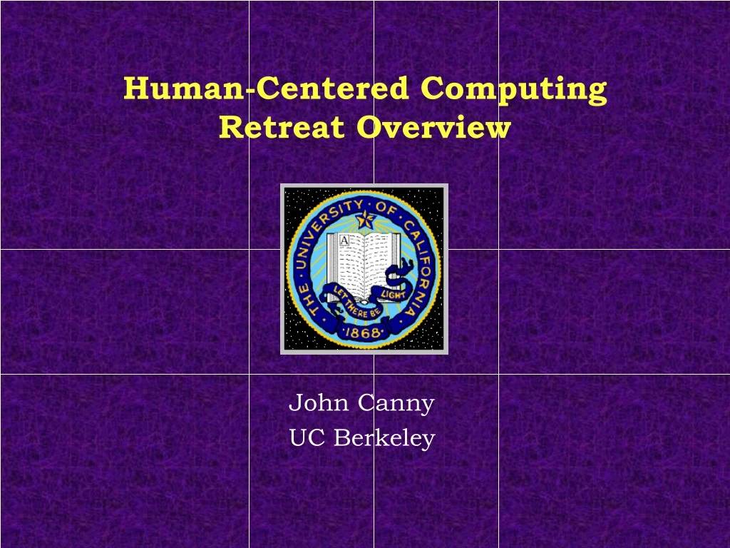 human centered computing retreat overview