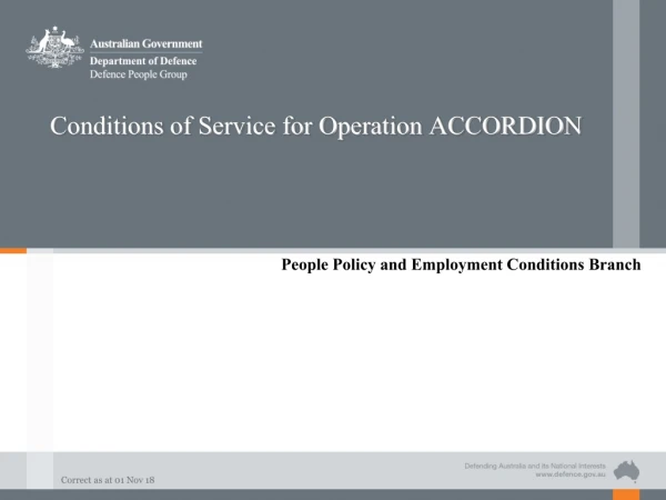 Conditions of Service for Operation ACCORDION