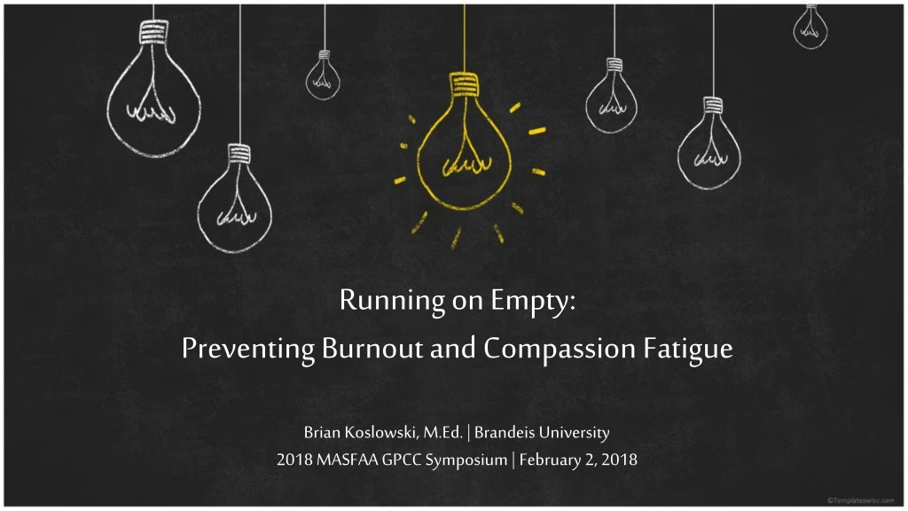 running on empty preventing burnout and compassion fatigue