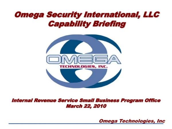 Omega Security International, LLC Capability Briefing