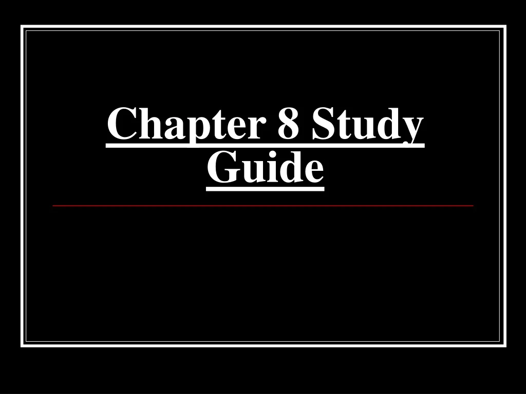 chapter 8 study guide