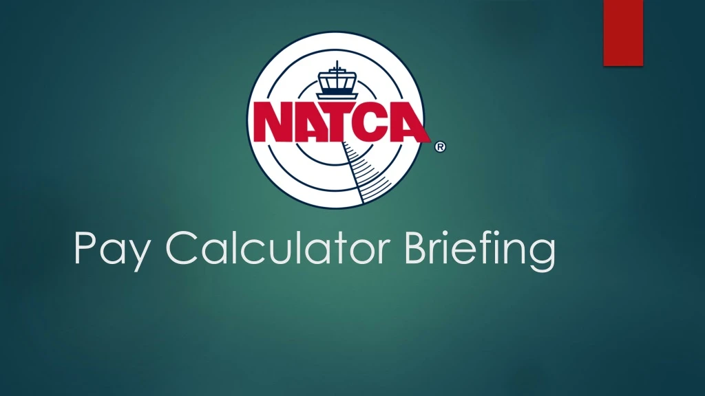 pay calculator briefing