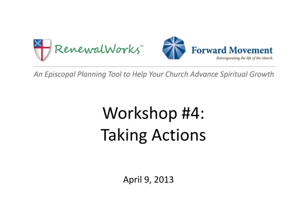 Workshop #4: Taking Actions