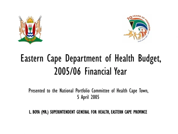 Eastern Cape Department of Health Budget, 2005/06 Financial Year