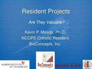 Maximizing the Value of Resident Projects in the O&P Laboratory - slide 1