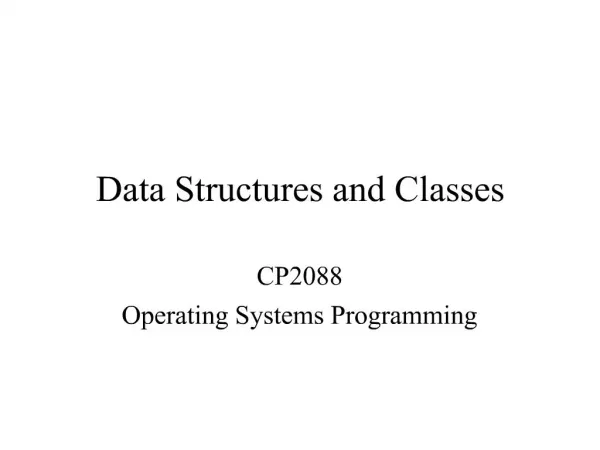 Data Structures and Classes