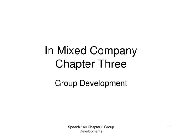 In Mixed Company  Chapter Three